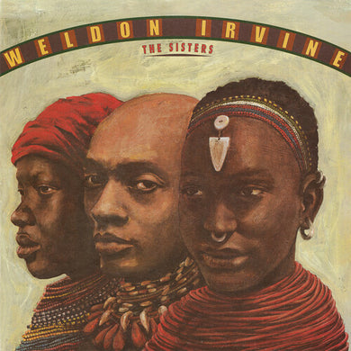 Irvine, Weldon: The Sisters (Vinyl LP)