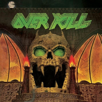 Overkill: The Years Of Decay (Vinyl LP)