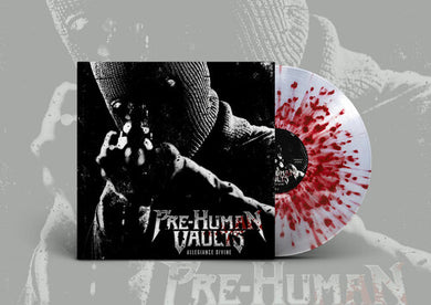 Pre-Human Vaults: Allegiance Divine - Clear Splatter (Vinyl LP)