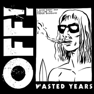 Off!: Wasted Years (Vinyl LP)