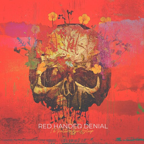 Red Handed Denial: I'D Rather Be Asleep (Vinyl LP)