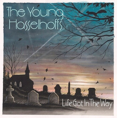Young Hasselhoffs: Life Got In The Way (Vinyl LP)