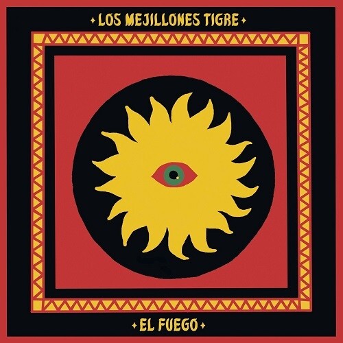 Los Mejillones Tigre: El Fuego (Vinyl LP)