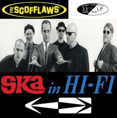 Scofflaws: Ska In Hi Fi (Vinyl LP)