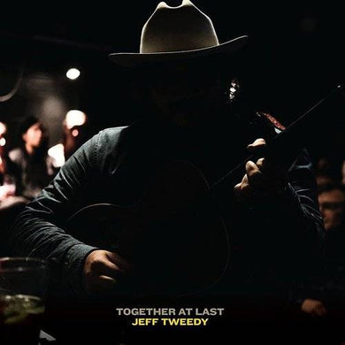 Jeff Tweedy: Together At Last (Vinyl LP)