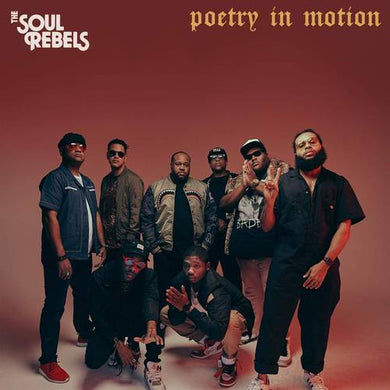 The Soul Rebels: Poetry In Motion (Vinyl LP)