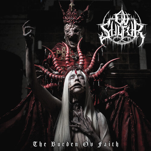 Ov Sulfur: The Burden OV Faith (Vinyl LP)