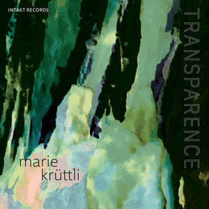 Transparenceby Marie Kruttli (Vinyl Record)