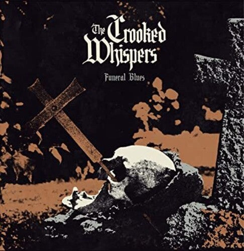 Crooked Whispers: Funeral Blues (Vinyl LP)