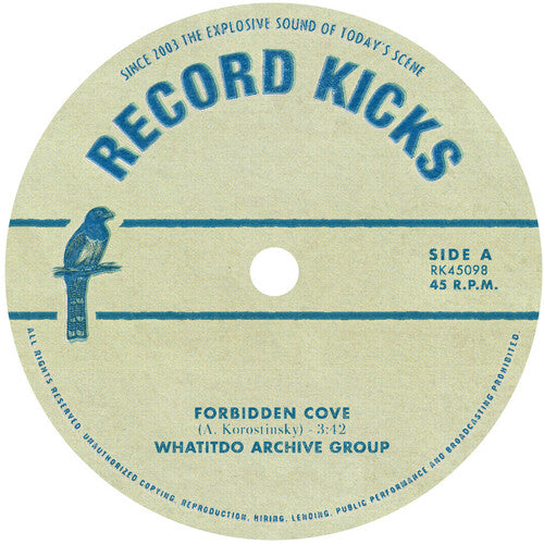 Whatitdo Archive Group: Forbidden Cove b/w The Cashmere Chamber (7-Inch Single)