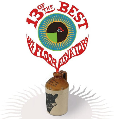 13th Floor Elevators: 13 Of The Best Of The 13th Floor Elevators (Vinyl LP)