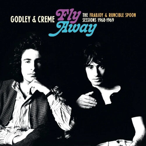 Godley & Creme: Fly Away: The Frabjoy And Runcible Spoon Sessions (Vinyl LP)