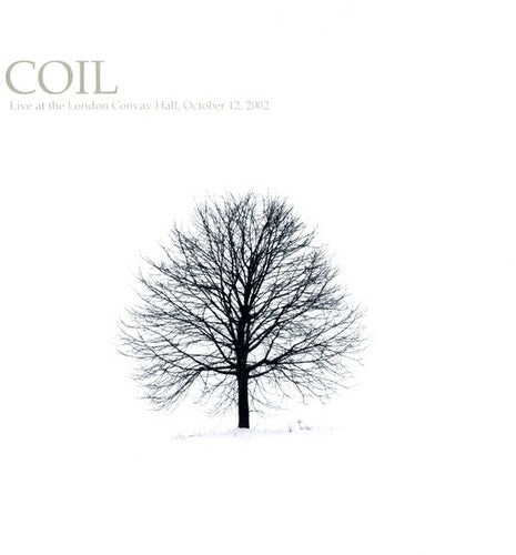 Coil: Live At The London Convay Hall, October 12, 2002 (Vinyl LP)
