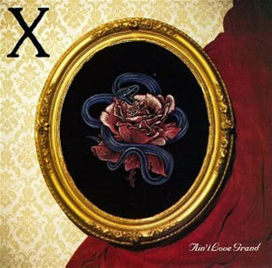 X.: Ain't Love Grand (Vinyl LP)