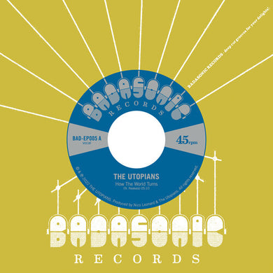 Utopians: How The World Turns (7-Inch Single)