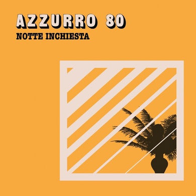 Azzurro 80: Notte Inchiesta (7-Inch Single)