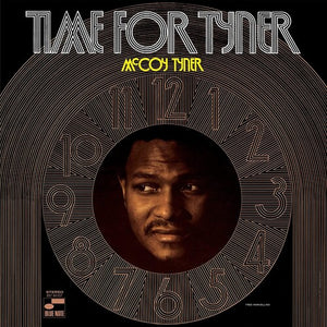 Tyner, McCoy: Time For Tyner (Blue Note Tone Poet Series) (Vinyl LP)