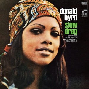 Byrd, Donald: Slow Drag (Blue Note Tone Poet Series) (Vinyl LP)