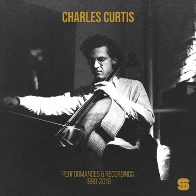 Curtis, Charles: Performances and Recordings 1998-2018 (Vinyl LP)