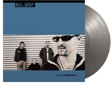 Blof: Watermakers - Limited 180-Gram Silver Colored Vinyl (Vinyl LP)