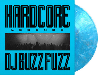 DJ Buzz Fuzz: Hardcore Legends (Vinyl LP)