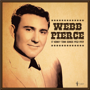 Pierce, Webb: 17 Honky Tonk Songs (Vinyl LP)
