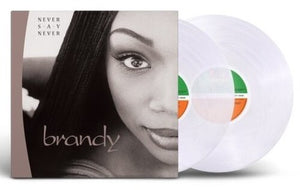 Brandy: Never Say Never - Ltd Clear Vinyl Edition (Vinyl LP)