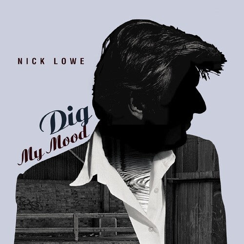 Lowe, Nick: Dig My Mood (Vinyl LP)