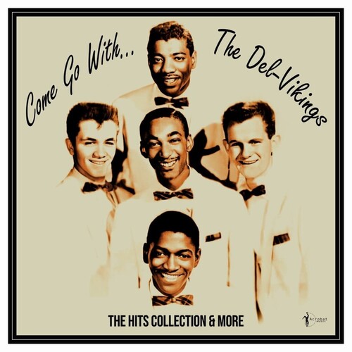 Del Vikings: Come Go With The Vikings: 1956-61 (Vinyl LP)