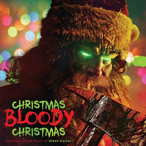 Moore, Steve: Christmas Bloody Christmas (Original Motion Picture Soundtrack) (Vinyl LP)