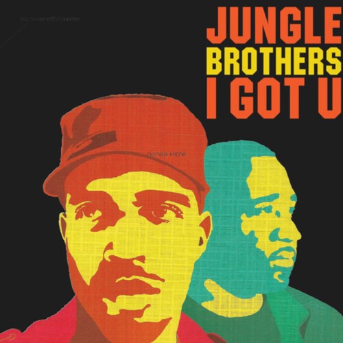 Jungle Brothers: I Got U (Vinyl LP)