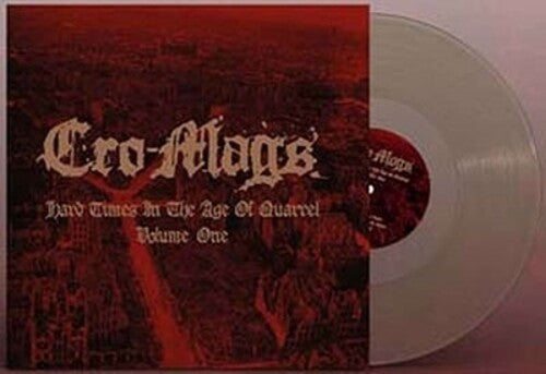 Cro-Mags: Hard Times In The Age Of Quarrel Vol. 1 - Clear Vinyl (Vinyl LP)