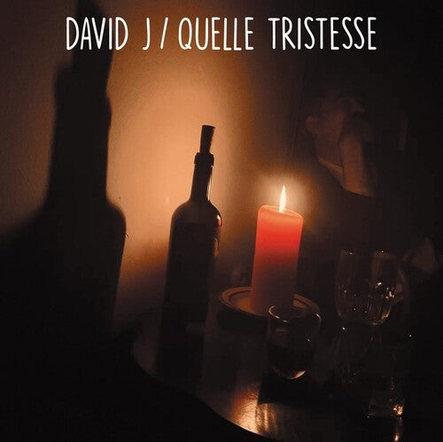 David J: Quelle Tristesse (7-Inch Single)