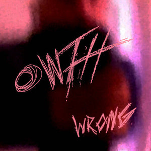 Off with Their Heads: Wrong (7-Inch Single)