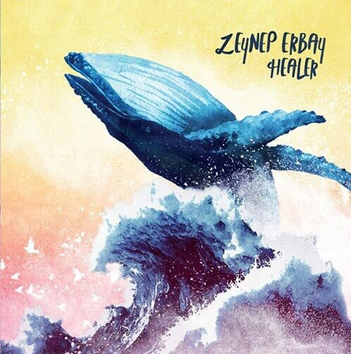 Zeynep Erbay: Healer (12-Inch Single)