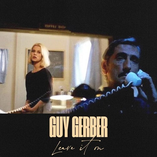 Gerber, Guy: Leave It On (12-Inch Single)
