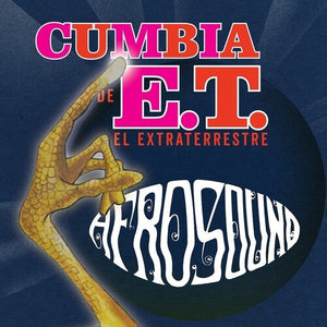 Afrosound: Cumbia De E.T. El Extraterrestre (7-Inch Single)