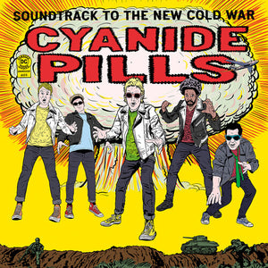 Cyanide Pills: Soundtrack To The New Cold War (Vinyl LP)