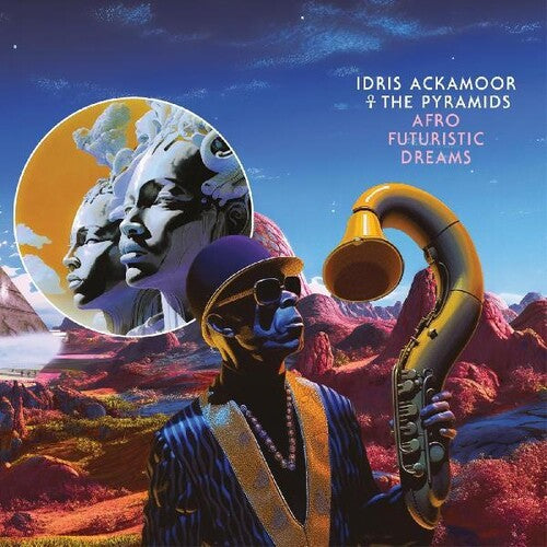 Ackamoor, Idris & the Pyramids: Afro Futuristic Dreams (Vinyl LP)