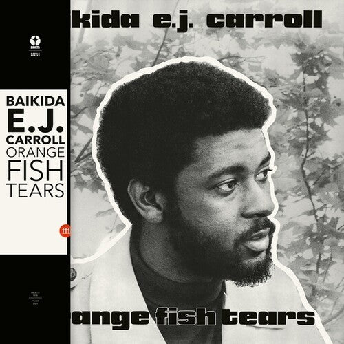 Carroll, Baikida: Orange Fish Tears (Vinyl LP)