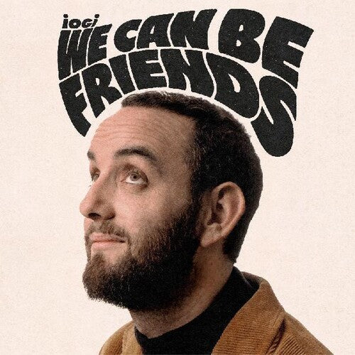 Iogi: We Can Be Friends (Vinyl LP)