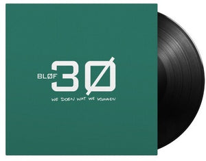 Blof: 30: We Doen Wat We Kunnen - 180-Gram Black Vinyl (Vinyl LP)
