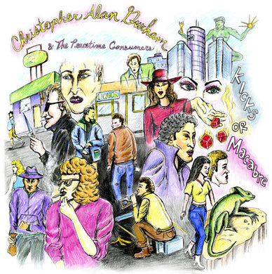 Durham, Christopher / Alan & the Peacetime Consumer: Kicks Or Macabre (Vinyl LP)