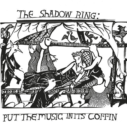 Shadow Ring: Put The Music In Its Coffin (Vinyl LP)