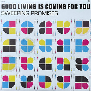 Sweeping Promises: Good Living Is Coming For You (Vinyl LP)