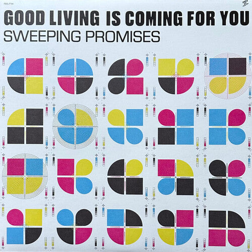 Sweeping Promises: Good Living Is Coming For You (Vinyl LP)