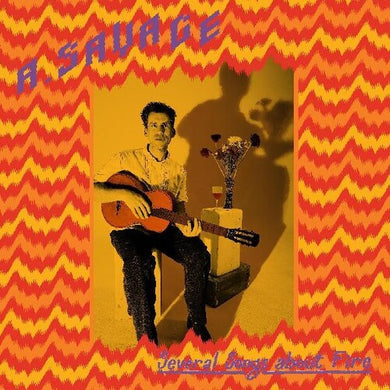 A. Savage: Several Songs About Fire (Vinyl LP)