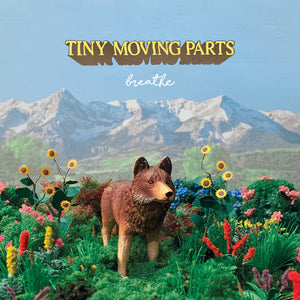 Tiny Moving Parts: Breathe (Vinyl LP)