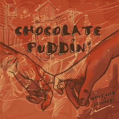 Curd, James / Osunlade: Chocolate Puddin' (12-Inch Single)