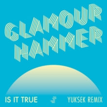 Too Slow to Disco Neo Presents Glamour Hammer: Is It True (Yuksek Remix) (12-Inch Single)